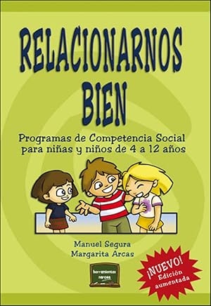 Seller image for Relacionarnos bien Programas de competencia social para nias y nios de 4 a 12 aos for sale by Imosver