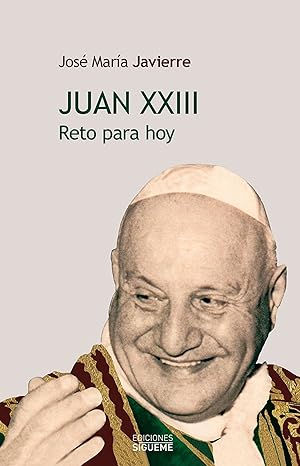 Bild des Verkufers fr Juan XXIII. Reto para hoy zum Verkauf von Imosver