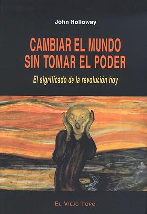 Seller image for Cambiar el mundo sin tomar el poder for sale by Imosver