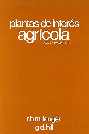 Seller image for Plantas de inters agrcola. introduccin a la botnica agrcola for sale by Imosver