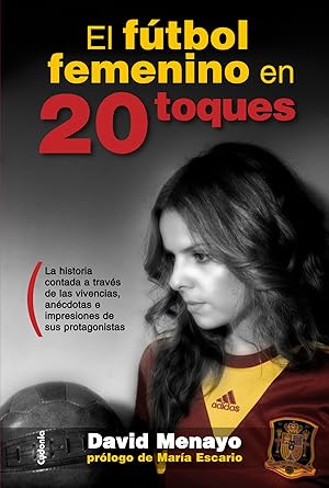 Imagen del vendedor de El ftbol femenino en 20 toques a la venta por Imosver