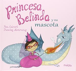 Image du vendeur pour Princesa Belinda Y Su Mascota mis en vente par Imosver