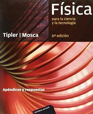 Immagine del venditore per Fsica para la ciencia y la tecnologa. Apendices y respuestas venduto da Imosver