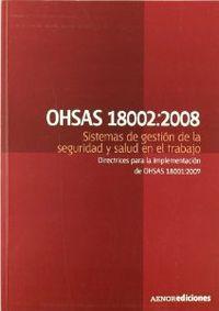 Seller image for Ohsas 18002:2008 sistemas gestion for sale by Imosver