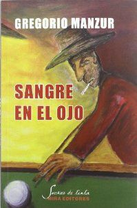 Seller image for Sangre en el ojo for sale by Imosver