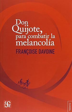 Bild des Verkufers fr Don Quijote, para combatir la melancola zum Verkauf von Imosver