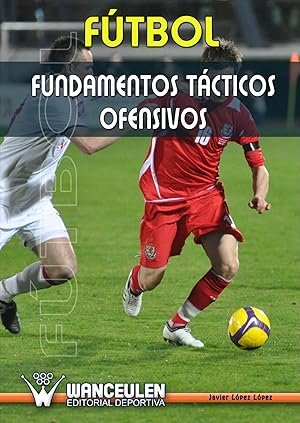 Imagen del vendedor de Futbol fundamentos tacticos ofensivos a la venta por Imosver