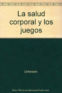 Seller image for Salud corporal y juegos fichero 4 for sale by Imosver