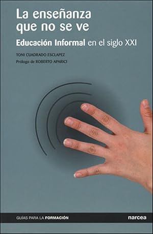 Imagen del vendedor de Enseanza que no se ve educacion informal en el siglo xxi a la venta por Imosver