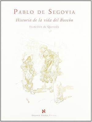 Image du vendeur pour Pablo de segovia historia vida buscon mis en vente par Imosver