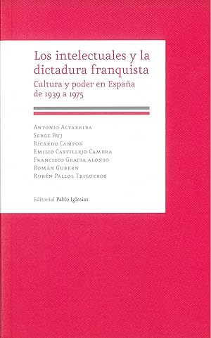 Intelectuales y dictadura franquista