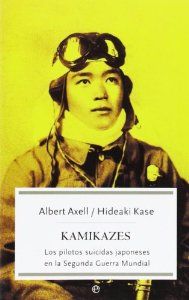 Seller image for Kamikazes (bol) los pilotos suicidas japoneses en la 2 guerra mundial for sale by Imosver