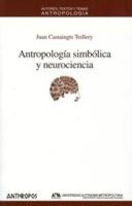 Imagen del vendedor de Antropologia simbolica y neurociencia a la venta por Imosver