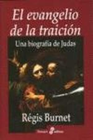 Bild des Verkufers fr EVANGELIO DE LA TRAICION Biografa de Judas zum Verkauf von Imosver