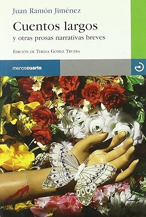Image du vendeur pour CUENTOS LARGOS Y otras prosas narrativas breves mis en vente par Imosver
