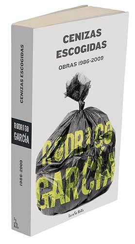 Image du vendeur pour Cenizas escogidas: obras 1986-2009 mis en vente par Imosver