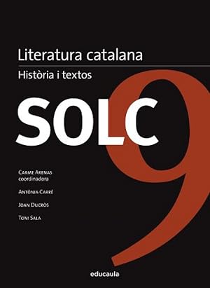 Seller image for Solc 9 Literatura catalana. Histria i textos for sale by Imosver