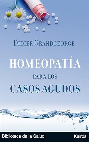 Bild des Verkufers fr Homeopata para los casos agudos zum Verkauf von Imosver