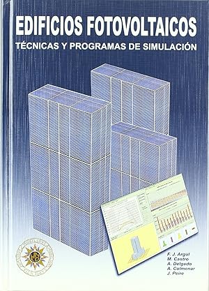 Seller image for EDIFICIOS FOTOVOLTAICOS. Tcnicas y programas de simulacin for sale by Imosver