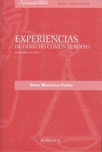 Imagen del vendedor de Experiencias de derecho comn Europeo Siglos XII-XVII a la venta por Imosver