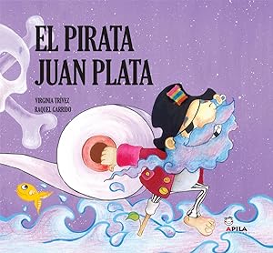 Seller image for El pirata Juan Plata for sale by Imosver