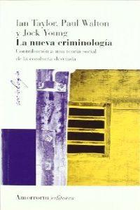 Seller image for La nueva criminologa Contribucin a una teora social de la conducta desviada for sale by Imosver