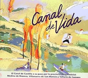 Imagen del vendedor de Canal de vida canal de castilla a su paso por prov a la venta por Imosver