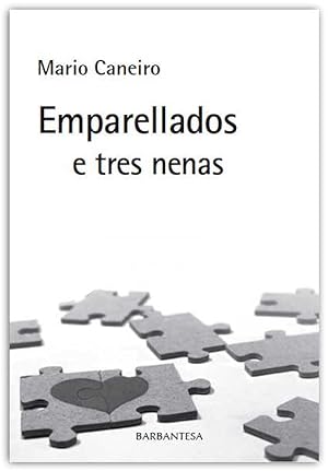 Seller image for Emparellados e tres nenas for sale by Imosver