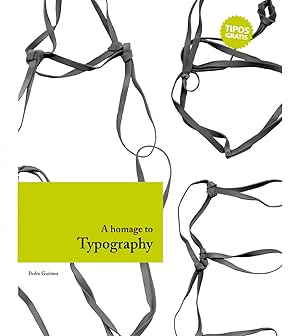 Imagen del vendedor de A Homage to Typography (Castellano) a la venta por Imosver