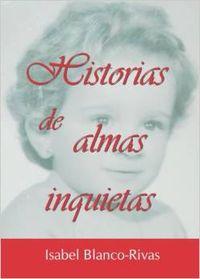 Bild des Verkufers fr Historia De Almas Inquietas zum Verkauf von Imosver