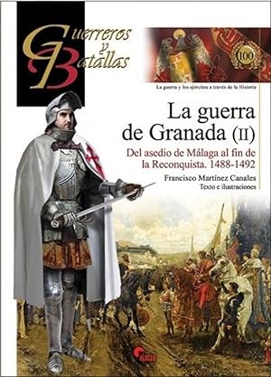 Imagen del vendedor de La Guerra De Granada Ii- Guer. Y Bat.100 a la venta por Imosver