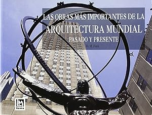 Seller image for Las obras ms importantes de la arquitectura mundial, presente y pasado for sale by Imosver