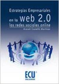 Seller image for Estrategias empresariales en la Web 2.0. Las redes sociales Online for sale by Imosver