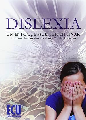 Imagen del vendedor de Dislexia: Un enfoque multidisciplinar a la venta por Imosver