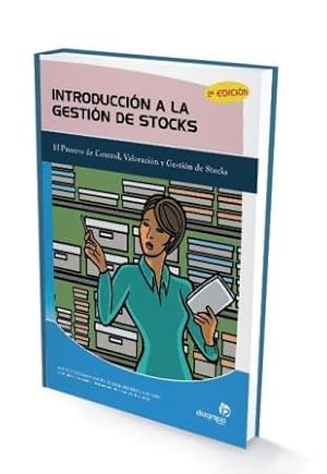 Imagen del vendedor de Introduccin a la gestin de stocks (2 edicin) El proceso de control, valoracin y gestin de stocks a la venta por Imosver