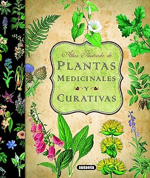 Atlas ilustrado de las plantas medicinales y curativas