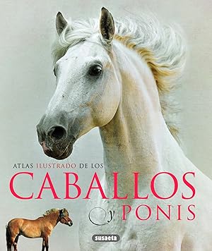 Atlas ilustrado de los caballos y ponis