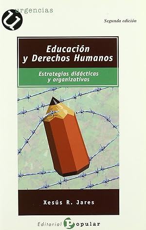 Immagine del venditore per Educacin y Derechos Humanos Estrategias, didcticas y organizativas venduto da Imosver