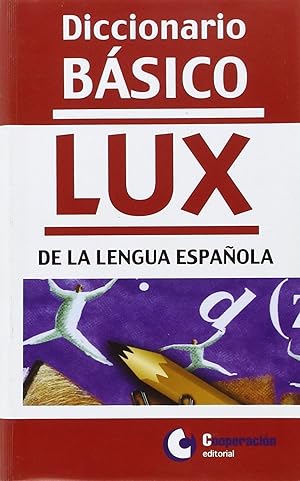 Diccionario básico Lux de la lengua española