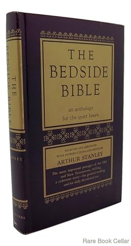 Seller image for THE BEDSIDE BIBLE An Anthology for the Quiet Hours for sale by Rare Book Cellar