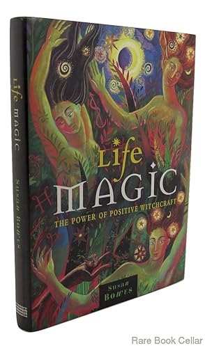 Seller image for LIFE MAGIC The Power of Positive Witchcraft for sale by Rare Book Cellar