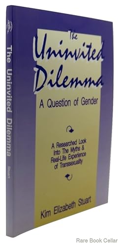 Image du vendeur pour THE UNINVITED DILEMMA A Question of Gender mis en vente par Rare Book Cellar