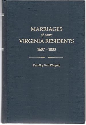 Image du vendeur pour Marriages Of Some Virignia Residents 1607-1800 ( Volume Two Only ) Surnames I-Z mis en vente par Thomas Savage, Bookseller