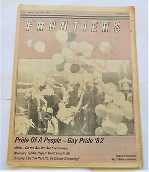 Frontiers (Vol. Volume 1 Number No. 4, June 17-July 1, 1982) Gay Newspaper Newsmagazine