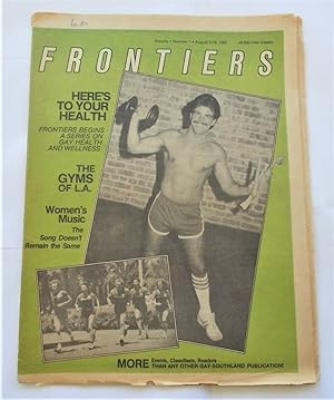 Frontiers (Vol. Volume 1 Number No. 7, August 5-19, 1982) Gay Newspaper Newsmagazine