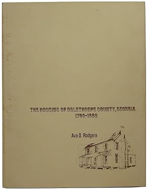 The Housing of Oglethorpe County, Georgia 1790-1860