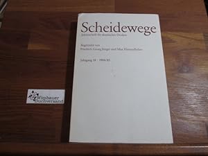 Seller image for Scheidewege. Jahresschrift fr skeptisches Denken. Jahrgang 14, 1984/ 1985 for sale by Antiquariat im Kaiserviertel | Wimbauer Buchversand
