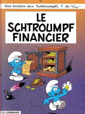 Image du vendeur pour Le Schtroumpf Financier, Tome 16 (French Edition) mis en vente par Goulds Book Arcade, Sydney