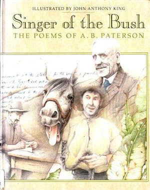 Bild des Verkufers fr Singer of the Bush: The Poems of A. B. Patterson zum Verkauf von Goulds Book Arcade, Sydney