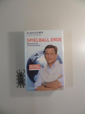 Bild des Verkufers fr Spielball Erde. Machtkmpfe im Klimawandel. zum Verkauf von Druckwaren Antiquariat